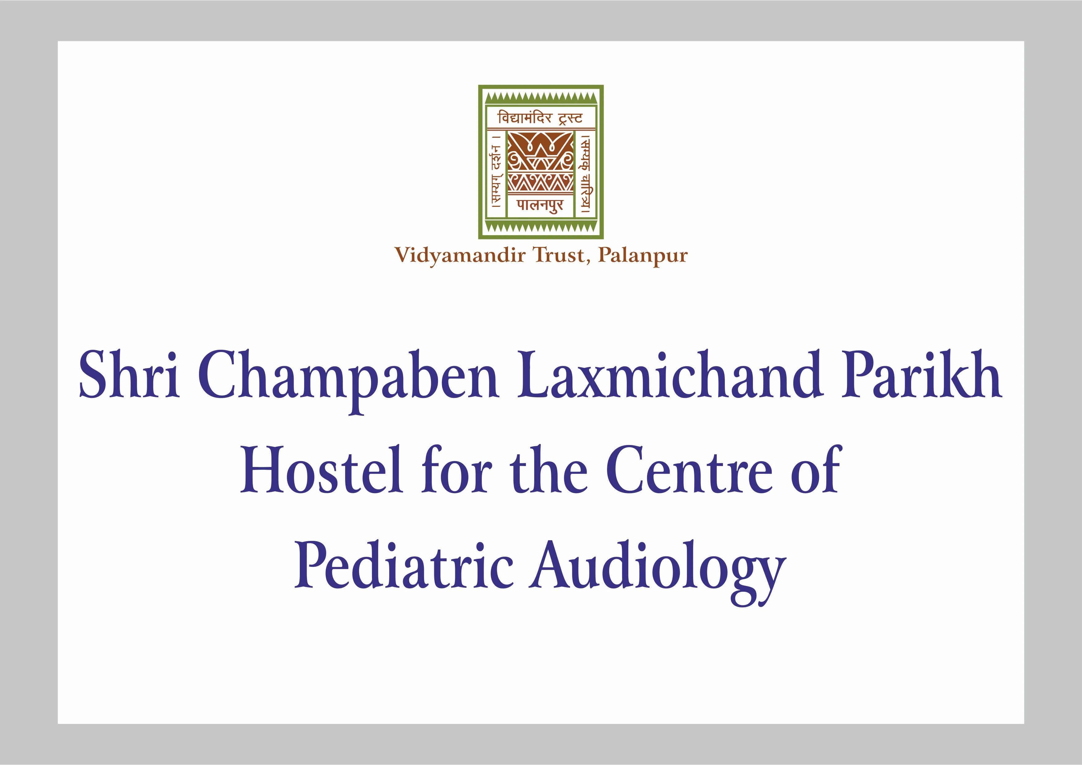 Shri Champaben Laxmichand Parikh Hostel for the Centre of Pediatric Audiology - Building Photo