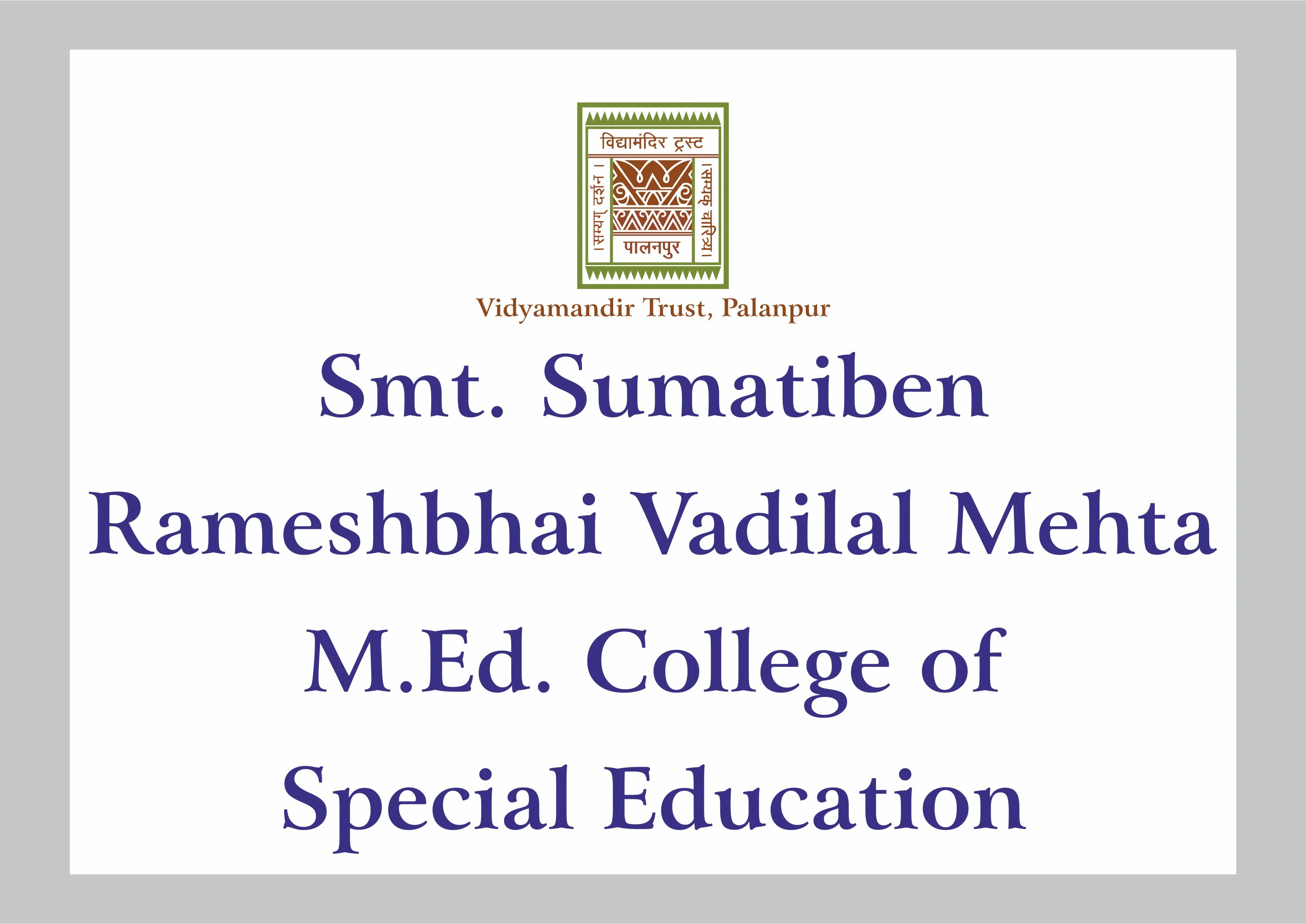 Smt. Sumatiben Rameshbhai Vadilal Mehta M.Ed. College of Special Education - Building Photo